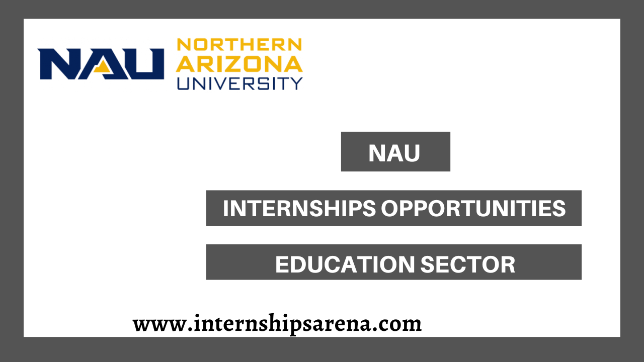 Northern Arizona University Internships