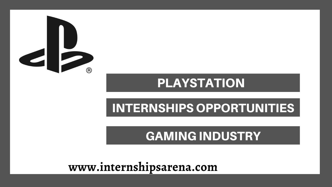 PlayStation Internship