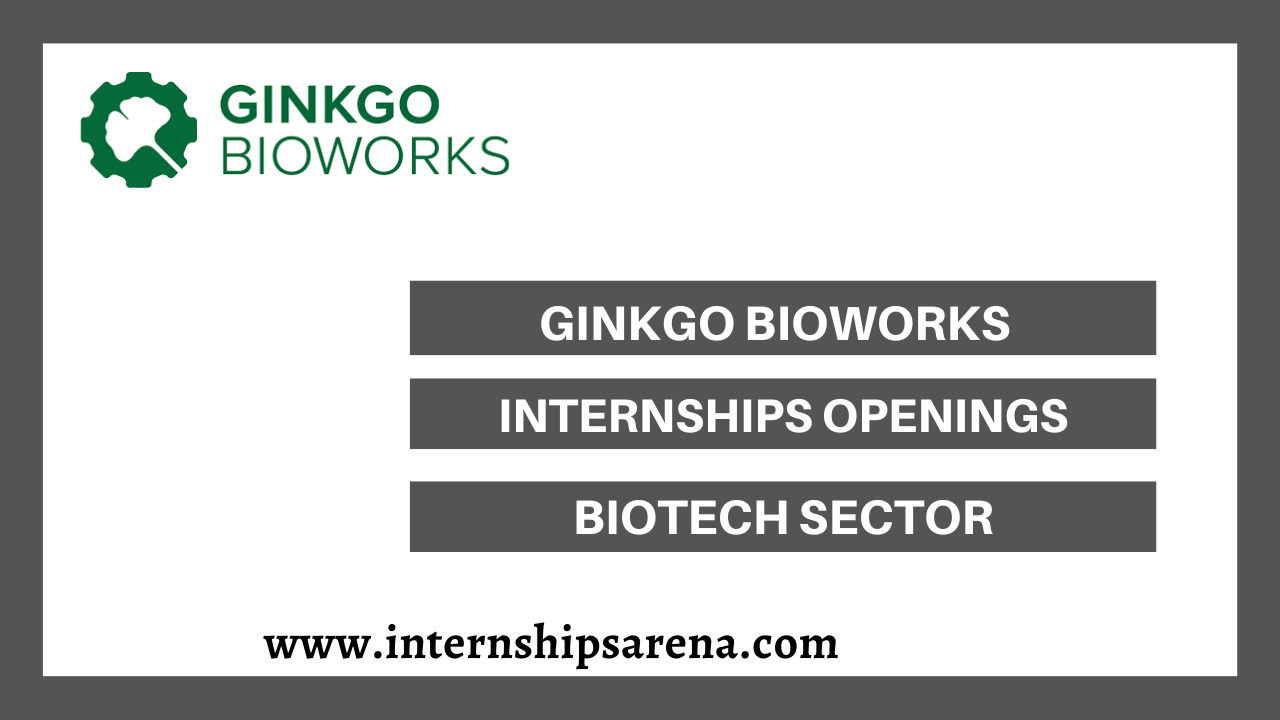 Ginkgo Bioworks Internship