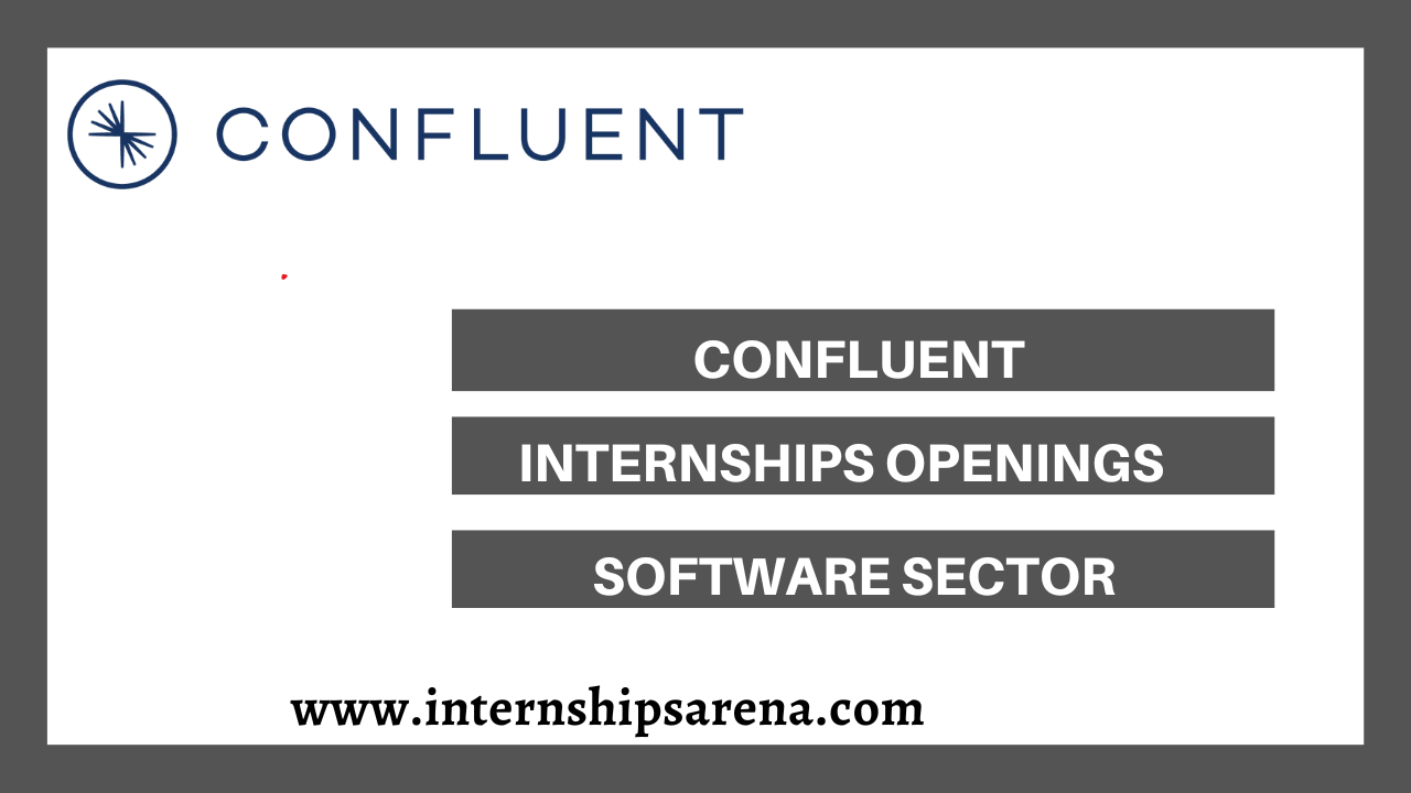 Confluent Internship