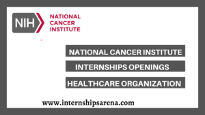 National Cancer Institute Internship