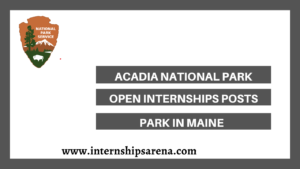 Acadia Nationa Park Internships