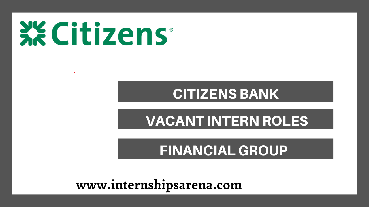 Citizens Bank Internships