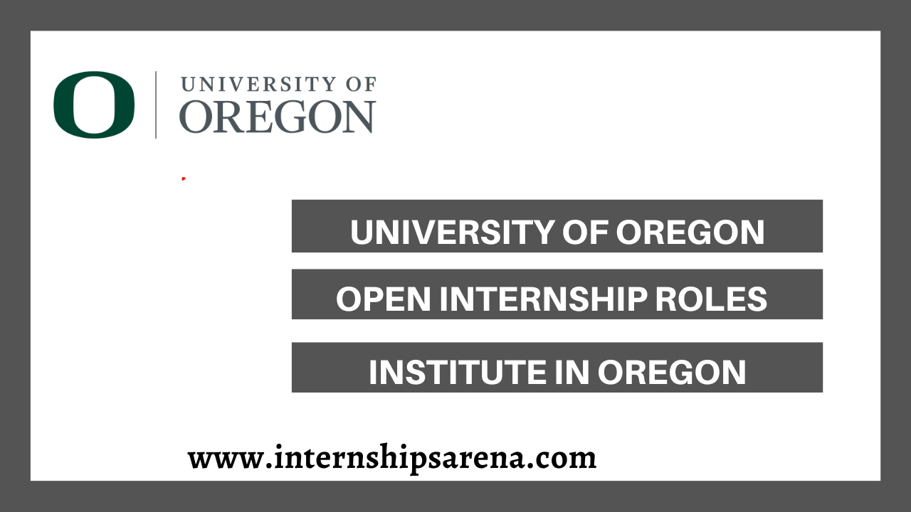 University Of Oregon Internships