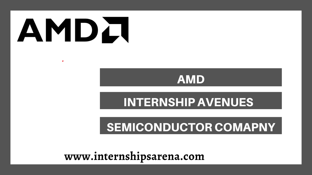 AMD Internships