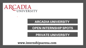 Arcadia University Internships
