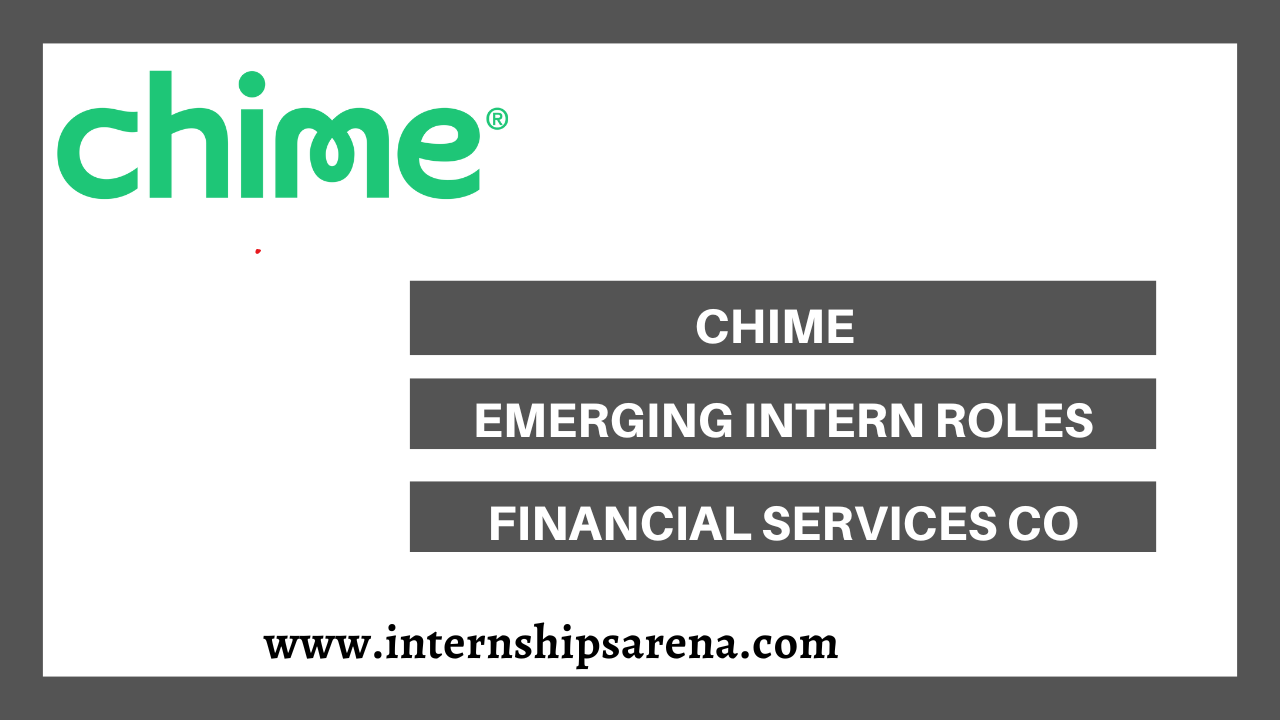 Chime Internships