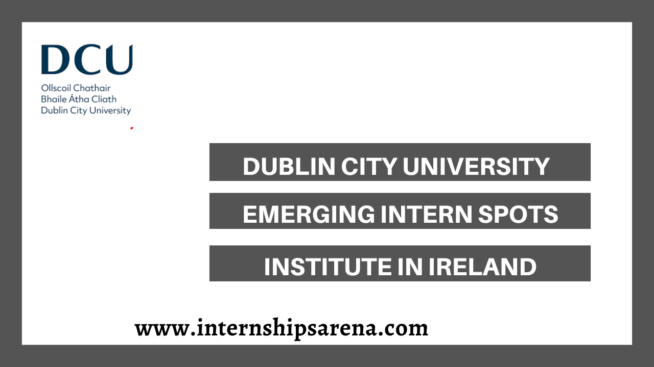 DCU Internships