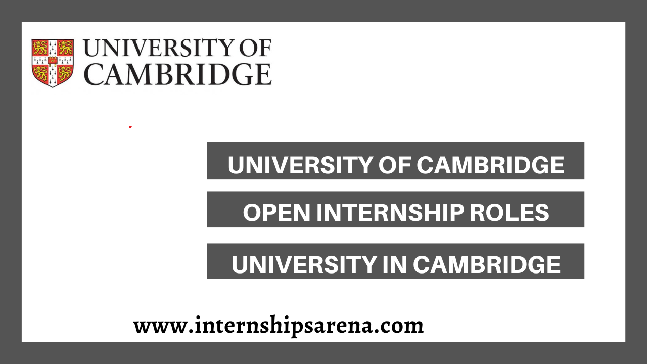 University Of Cambridge Internship