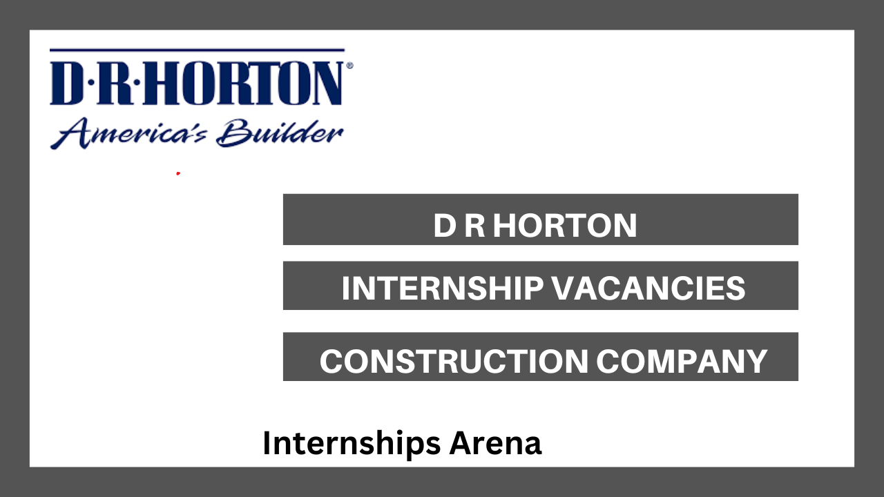D R Horton Internship