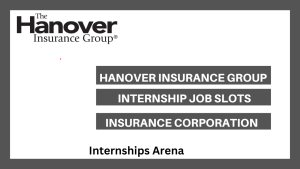 Hanover Insurance Group Internships
