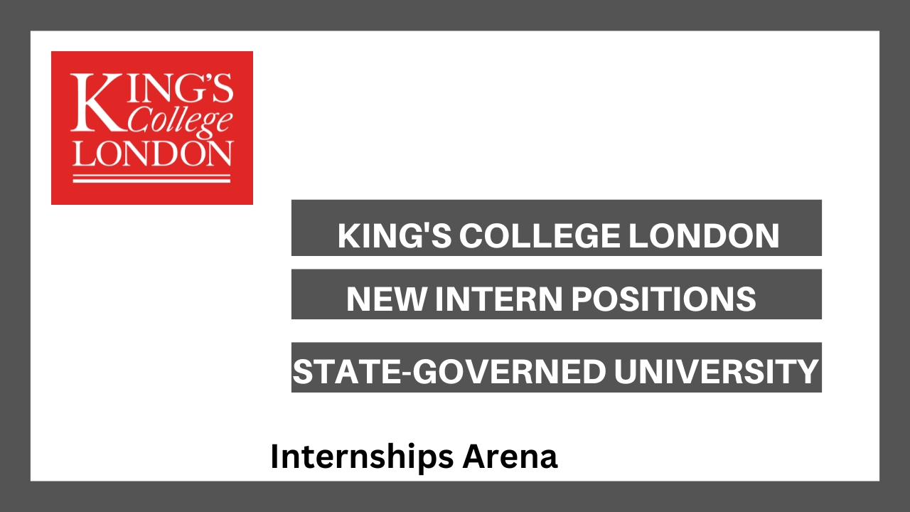 KCL Internships