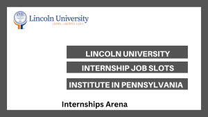 Lincoln University Internships