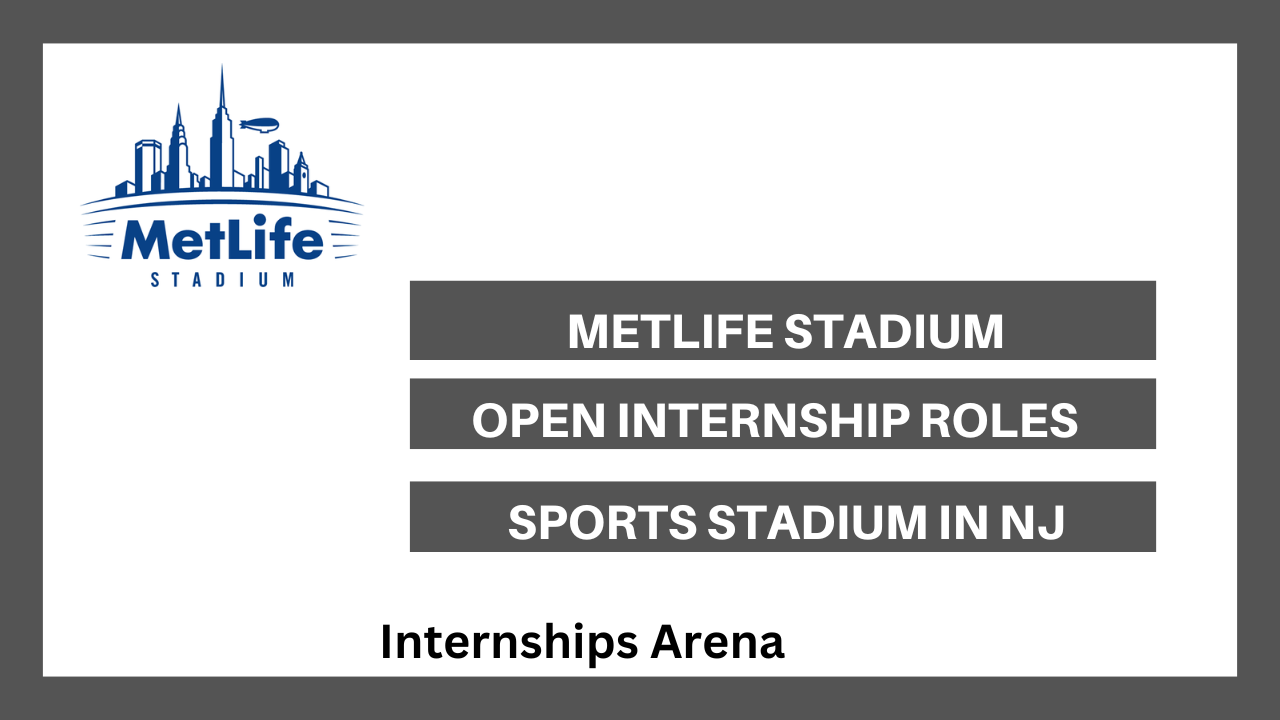 Metlife Stadium Internships