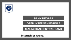 Bank Negara Internship