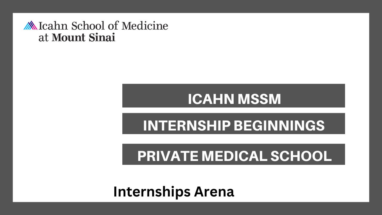 Icahn School Of Medicine At Mount Sinai Internship