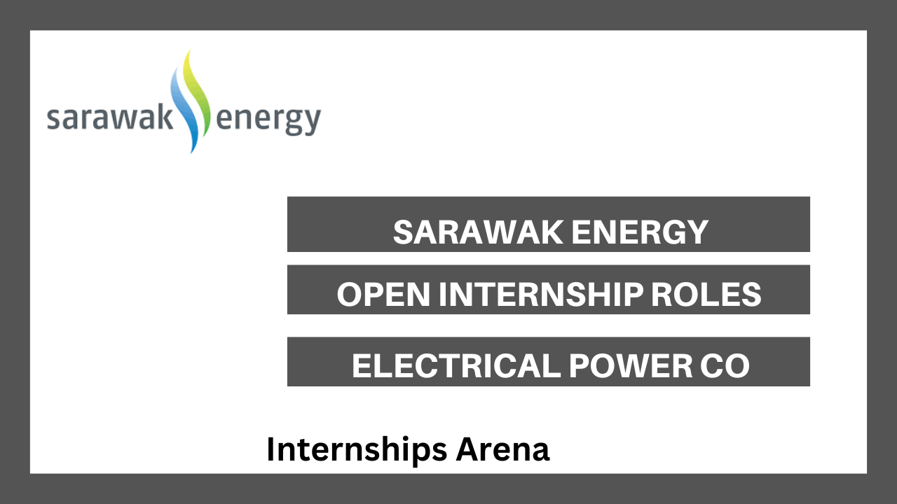 Sarawak Energy Internship