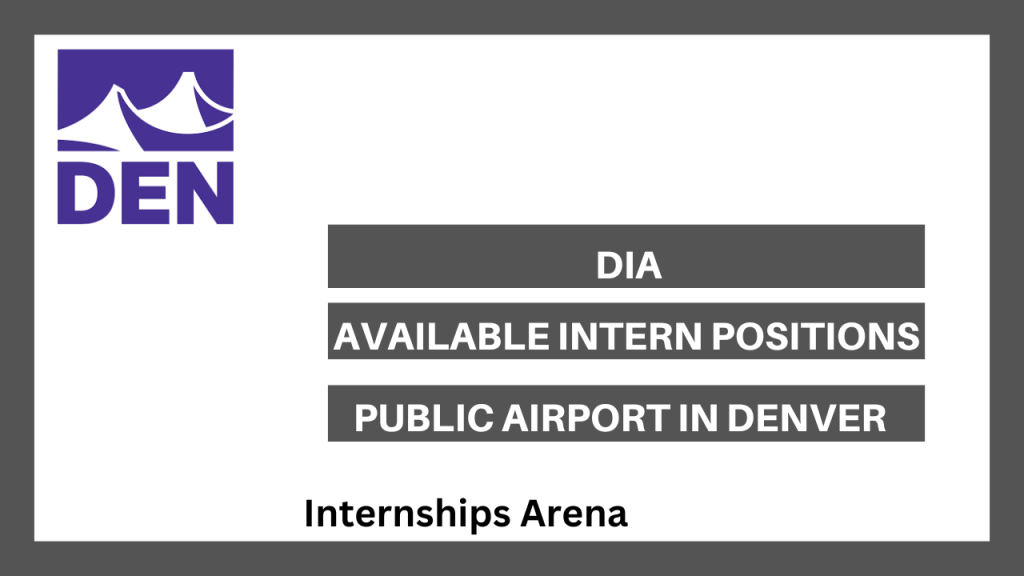 Denver International Airport Internships
