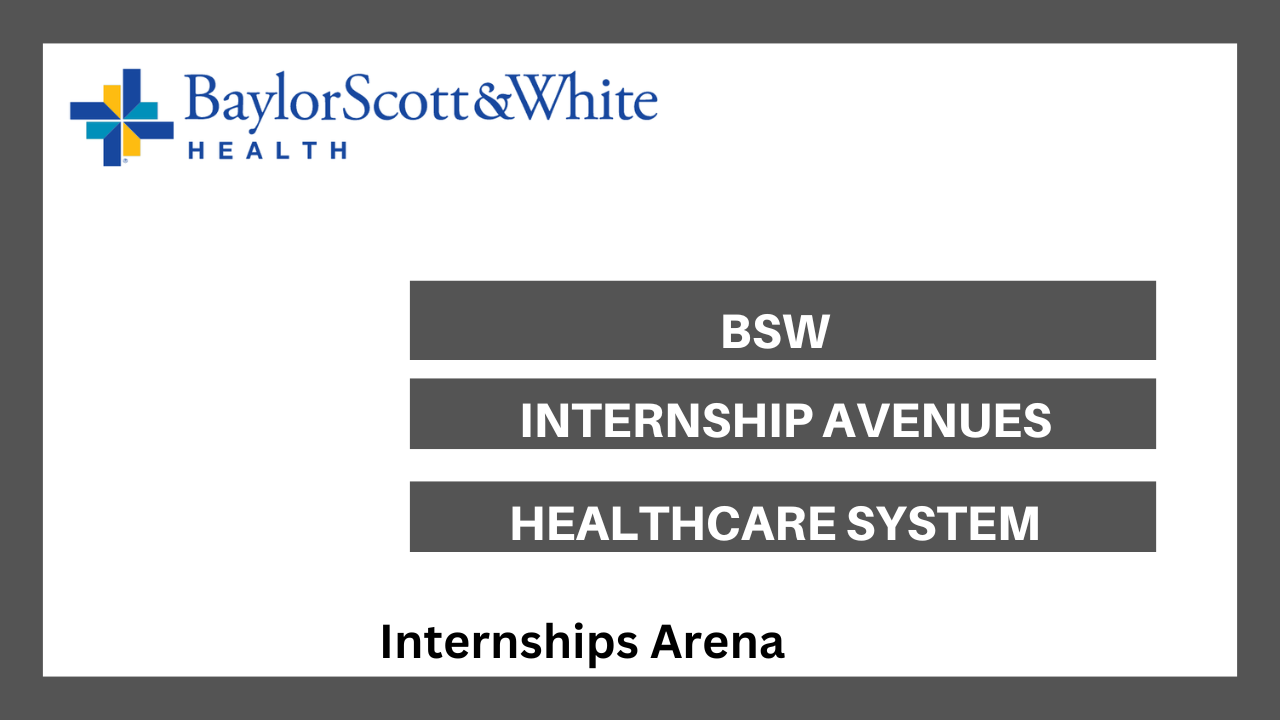 Baylor Scott And White Internships